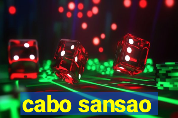 cabo sansao